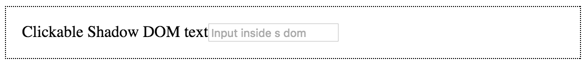 delegatesFocus: false i kliknięcie „Clickable Shadow DOM text” (lub innego pustego obszaru w modelu Shadow DOM elementu).